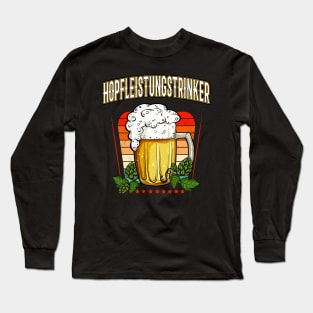 Hopfleistungstrinker Bier Hopfen Spaß Fun Party Long Sleeve T-Shirt